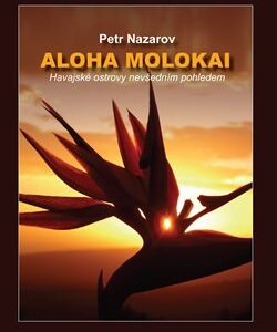 Aloha Molokai (Petr Nazarov) (česky)