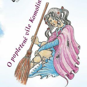 O popletené víle Komolíně (Ilona Pluhařová) (česky)