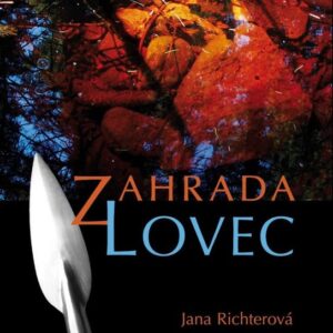 Zahrada Lovec (Jana Richterová) (česky)