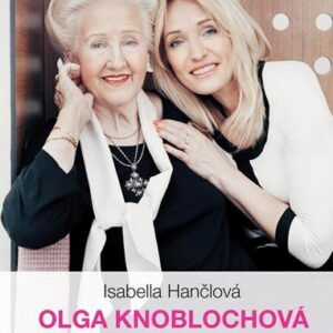Olga Knoblochová - Lady Dermacol - Isabella Hančlová (Hančlová Isabella) (česky)