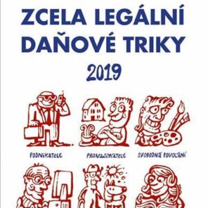 Zcela legální daňové triky 2019 (Miloslav Hnátek) (česky)