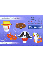 Karneval - Panák papírový nápadník (Lenka a Jindřich Dolejškovi) (česky)