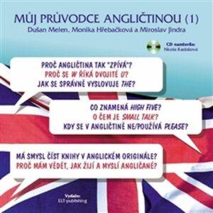 Můj průvodce angličtinou (1) (Monika Hřebačková) (česky)