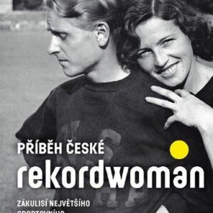 Příběh české rekordwoman (Pavel Kovář) (česky)