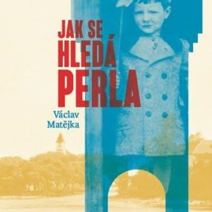 Jak se hledá perla (Václav Matějka) (česky)