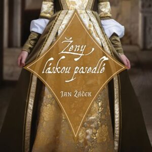 Ženy láskou posedlé (Jan Žáček) (česky)