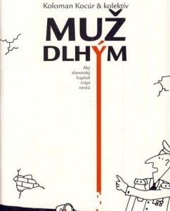 Muž dlhým (Koloman Kocúr)