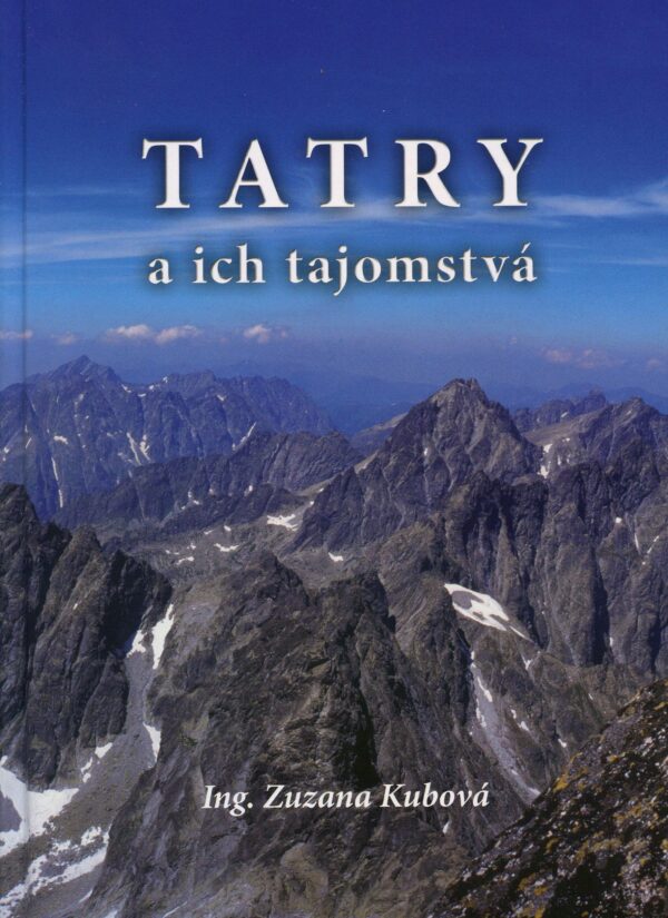 Tatry a ich tajomstvá (Zuzana Kubová)