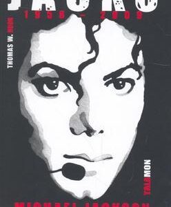 Jacko 1958 - 2009 (Thomas W. Hook)