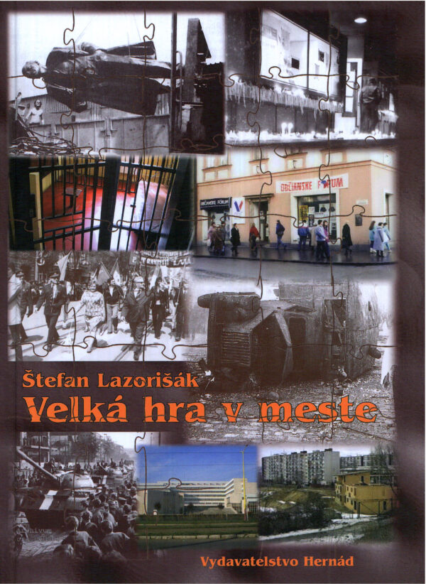 Veľká hra v meste (Štefan Lazorišák)