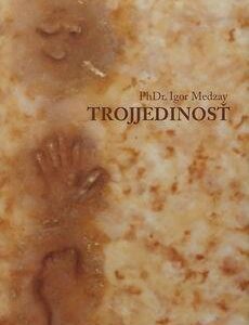 Trojjedinosť (Igor Medzay)
