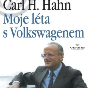Moje léta s Volkswagenem (Carl H. Hahn) (česky)