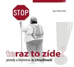 Teraz to zíde? TV (Igor Bukovský)