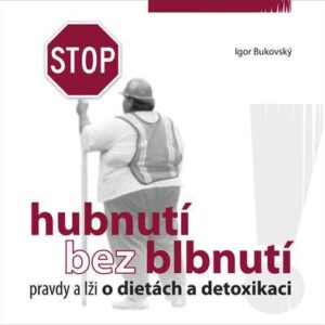 Hubnutí bez blbnutí (Igor Bukovský) (česky)