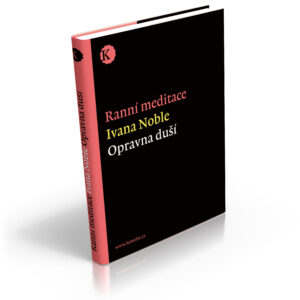 Ranní meditace - opravna duší (Ivana Noble)