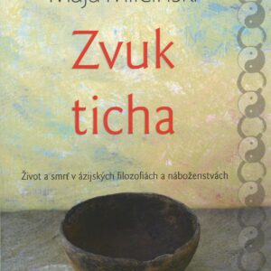 Zvuk ticha (Maja Milčinski)