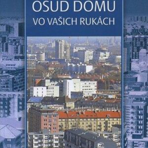 Panelák osud domu vo vašich rukách (Marta Svítková)