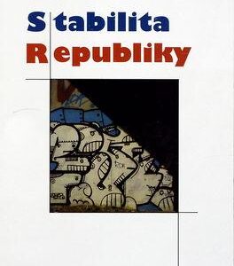 Stabilita republiky (Martin Furmanik)