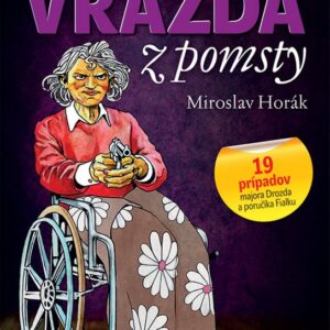 Vražda z pomsty (Miroslav Horák)