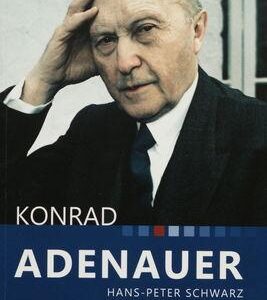 Konrad Adenauer (Hans- Peter Schwarz)
