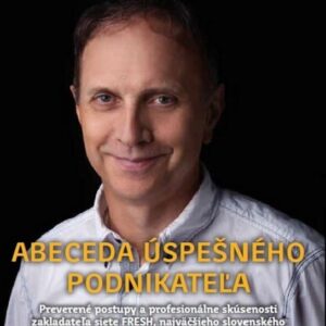 Abeceda úspešného podnikateľa (Miroslav Labaš)