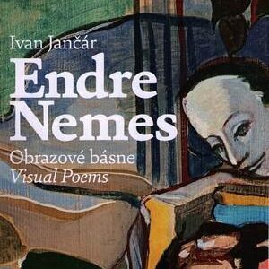 Endre Nemes, Obrazové básne / Visual Poems (Ivan Jančár)