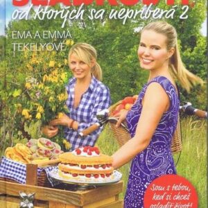 Sladkosti, od ktorých sa nepriberá 2 (Emma Tekelyová)