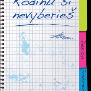 Rodinu si nevyberieš (Denisa Dobrovodová)