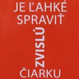 Je ľahké spraviť zvislú čiarku (Miroslav Zaťko)