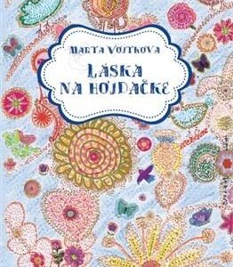 Láska na hojdačke (Marta Vojtková)