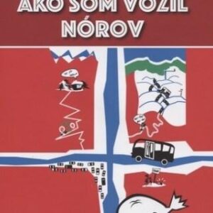 Ako som vozil Nórov (Ondrej Sokol)