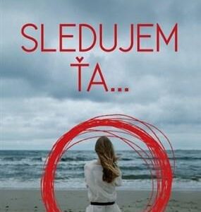 Sledujem ťa... (Teresa Driscollová)