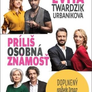 Príliš osobná známosť (doplnený príbeh) (Evita Twardzik Urbaníková)