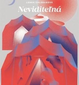 Neviditeľná (Lenka Chlebanová)