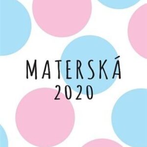 Materská 2020 (Jozef Mihál)