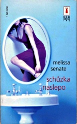 Schůzka naslepo (Melissa Senate) (česky)