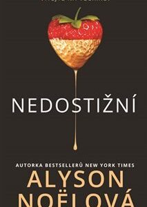 Nedostižní (Alyson Noël) (česky)