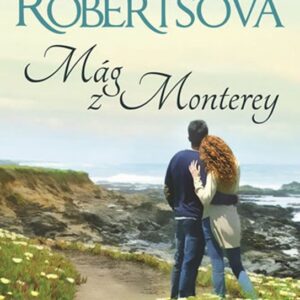 Mág z Monterey (Nora Robertsová) (česky)