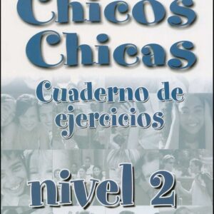 Chicos Chicas 2: Pracovní sešit (María Ángeles Palomino) (česky)