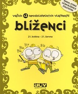 Blíženci - vašich 12 neodolatelných vlastností (česky)
