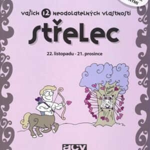 Střelec - vašich 12 neodolatelných vlastností (česky)